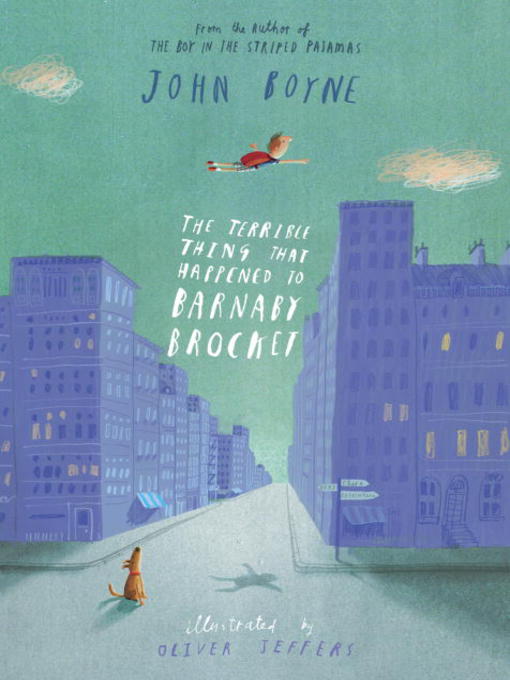 Title details for The Terrible Thing that Happened to Barnaby Brocket by John Boyne - Wait list